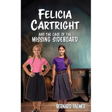 Felicia Cartright and the Case of the Missing Sideboard