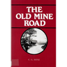 The Old Mine Road