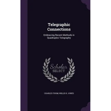 Telegraphic Connections: Embracing Recent Methods in Quadruplex Telegraphy