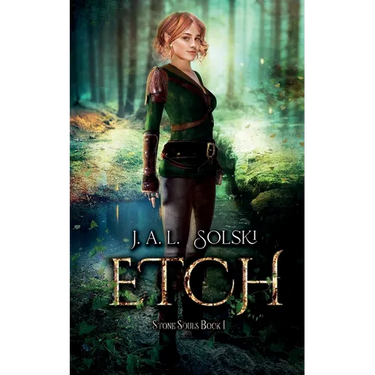 Etch: Stone Souls Book I