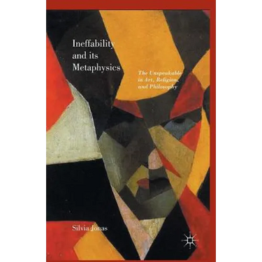Ineffability and Its Metaphysics