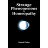 Strange Phenomenons in Homeopathy