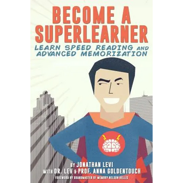Become a SuperLearner: Learn Speed Reading & Advanced Memorization