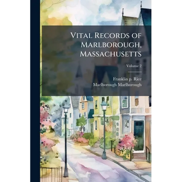 Vital Records of Marlborough, Massachusetts; Volume 2