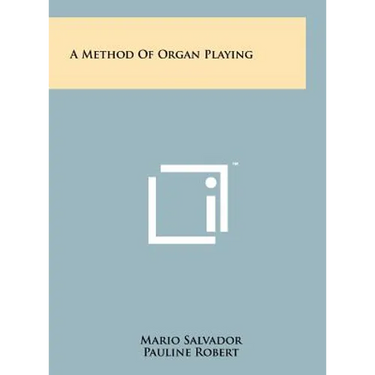 A Method of Organ Playing