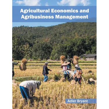 Agricultural Economics and Agribusiness Management