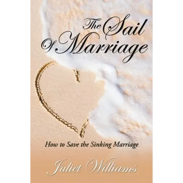 The Sail of Marriage: How to Save the Sinking Marriage