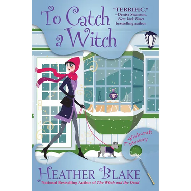 To Catch a Witch: A Wishcraft Mystery