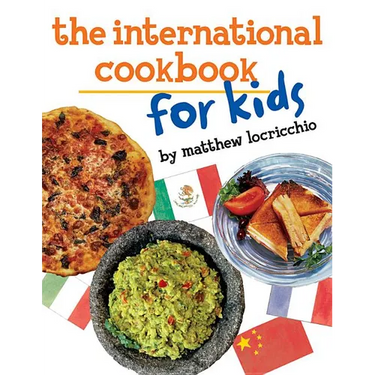 The International Cookbook for Kids