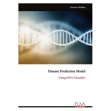 Disease Prediction Model: Using DNA Classifier