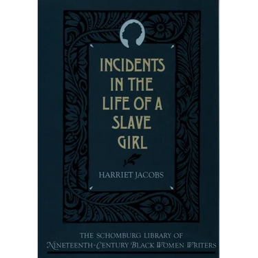 The Incidents in the Life of a Slave Girl
