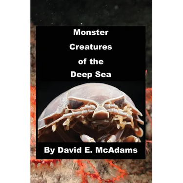 Monster Creatures of the Deep Sea