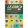 Learn Then Burn 2: This Time It's Personal