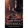 Perfiditas: Betrayal - Personal, professional and political in a conspiracy set in a New Rome
