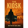 The kiosk: episode 1