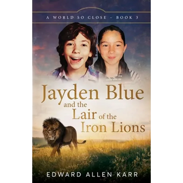 Jayden Blue and The Lair of the Iron Lions
