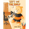 Left on the Shelf
