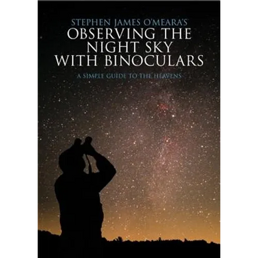 Observing the Night Sky with Binoculars: A Simple Guide to the Heavens