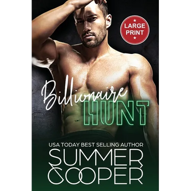 Billionaire Hunt: A Surrogate Billionaire Contemporary Romance (Large Print)