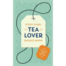 Stuff Every Tea Lover Should Know