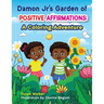Damon Jr's Garden of Positive Affirmations: A Coloring Adventure
