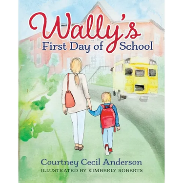 Wally's First Day of School