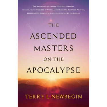 The Ascended Masters on the Apocalypse