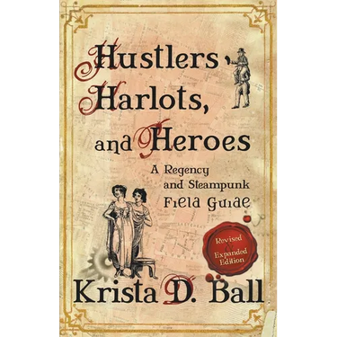 Hustlers, Harlots, and Heroes