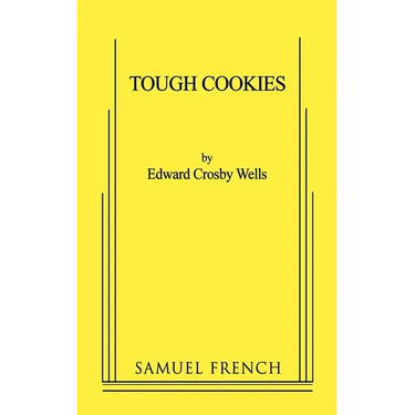 Tough Cookies: A One-Act Play