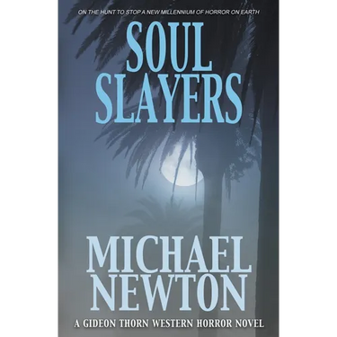 Soul Slayers: A Weird Western