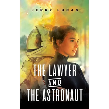 The Lawyer and the Astronaut