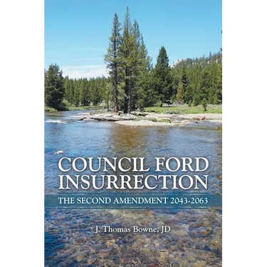 Council Ford Insurrection: The Second Amendment 2043-2063