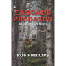 Cascade Predator: A Luke McCain Novel