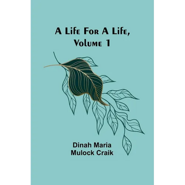 A Life for a Life, Volume 1