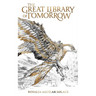 The Great Library of Tomorrow