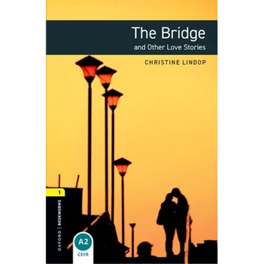 The Bridge and Other Love Stories