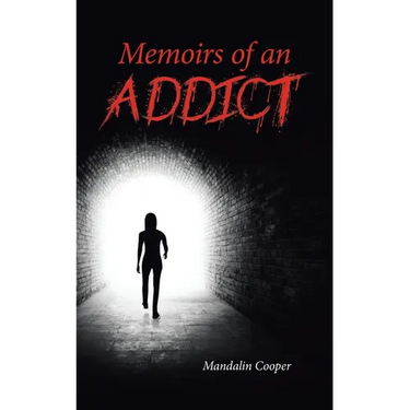 Memoirs of an Addict