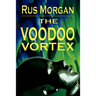 The Voodoo Vortex