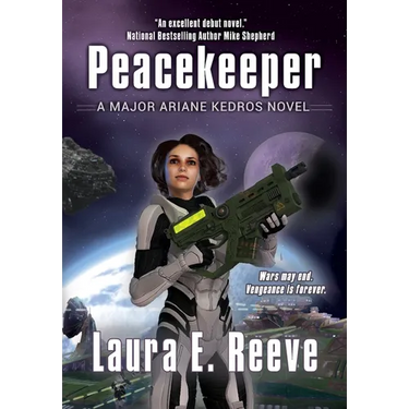 Peacekeeper: A Major Ariane Kedros Novel