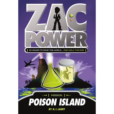 Zac Power #1: Poison Island: 24 Hours to Save the World ... and Walk the Dog