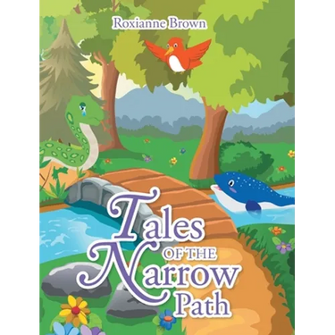 Tales of the Narrow Path