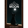 The Cat in the Bag that Goes to the Moon