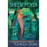 Sheer Folly: A Daisy Dalrymple Mystery