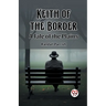 Keith of the Border A Tale of the Plains