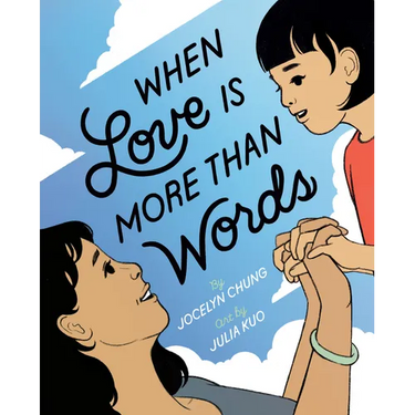 When Love Is More Than Words