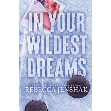 In Your Wildest Dreams: Special Edition