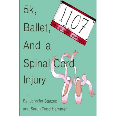 5k, Ballet, and a Spinal Cord Injury
