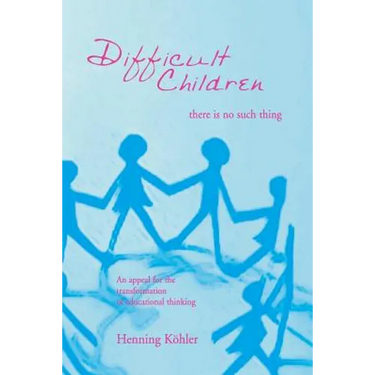 Difficult Children: There Is No Such Thing