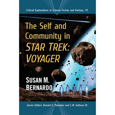 The Self and Community in Star Trek: Voyager