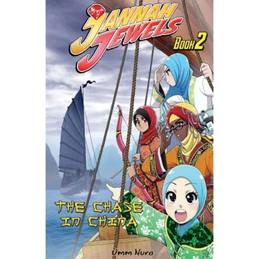 Jannah Jewels Book 2: The Chase in China
